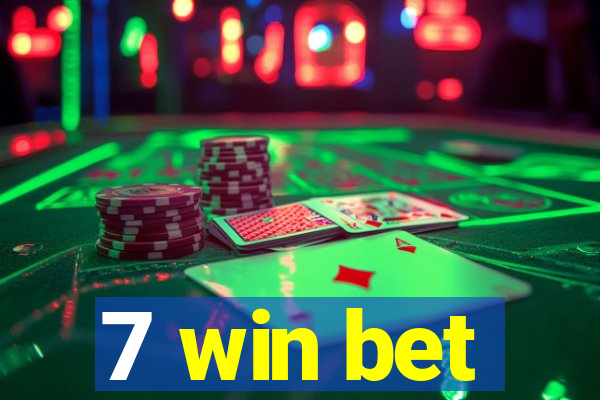 7 win bet
